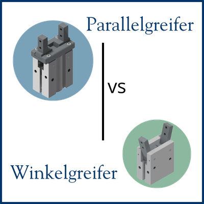 Vorschau-Winkel-vs-Parallelgreifer